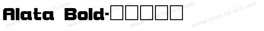 Alata Bold字体转换